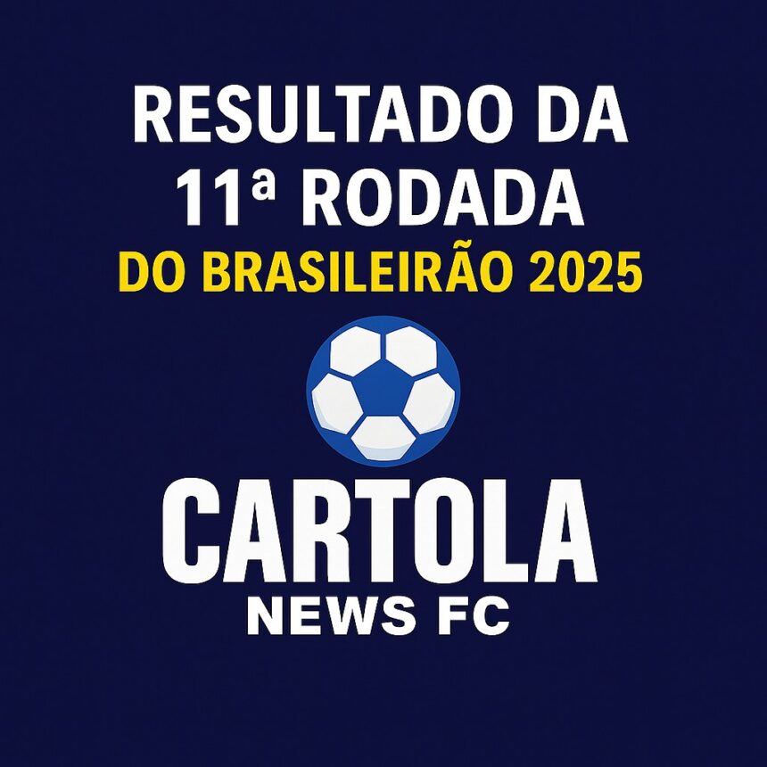 Resultados da 11ª rodada: acertos e surpresas da análise