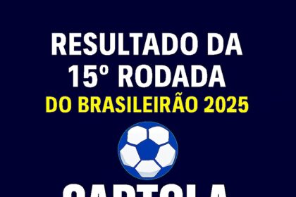 Comparativo análise e resultados da 15ª rodada