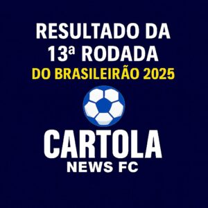 Resultados da 13ª rodada: acertos e surpresas da análise