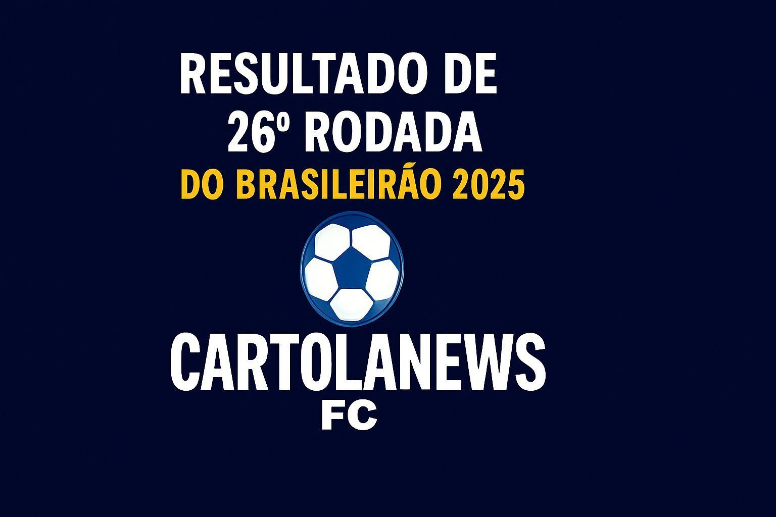 Resultado-da-Rodada-26 Brasileirão Série A
