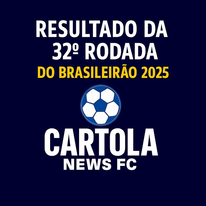 Resultado Rodada 32
