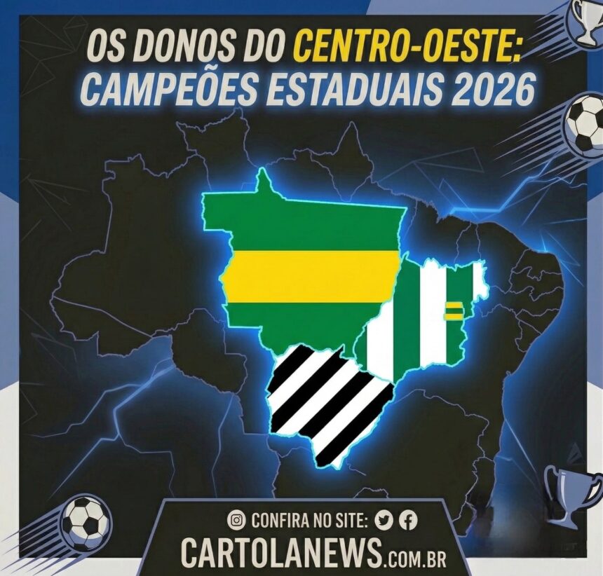 campeões estaduais do centro-oeste em 2026