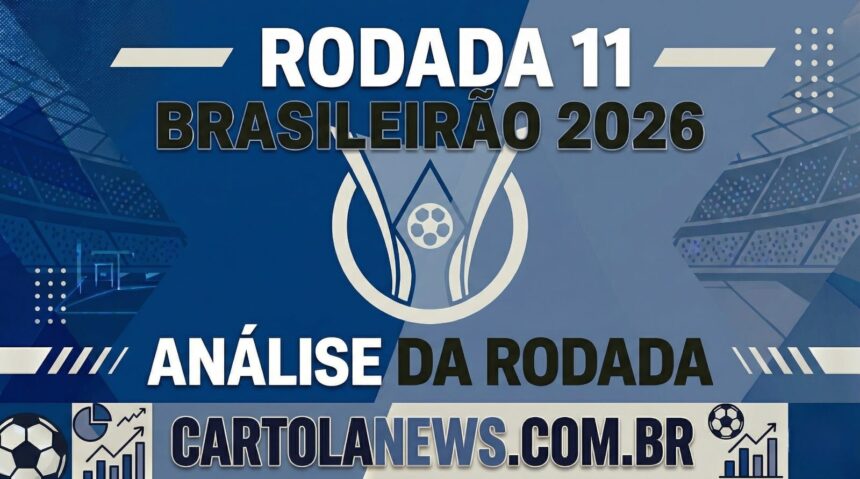 Análise da Rodada 11