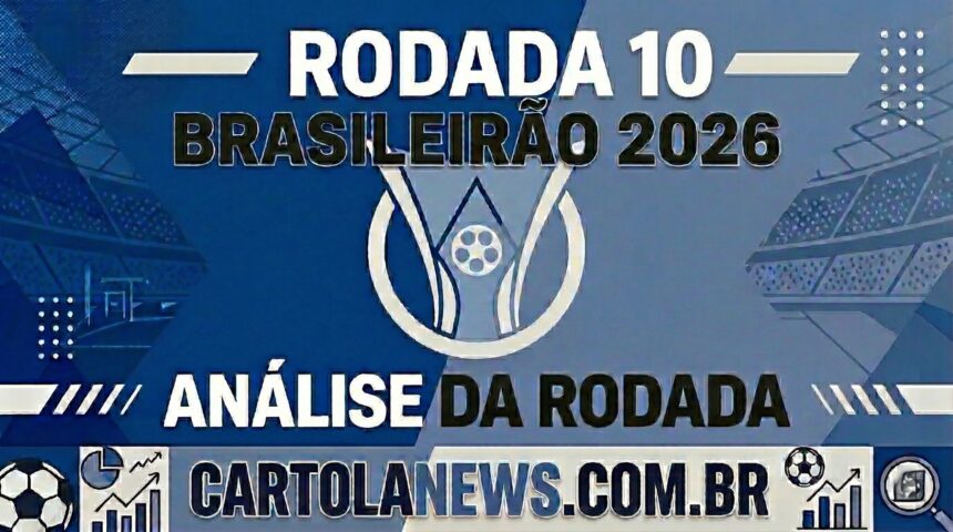 análise Rodada 10