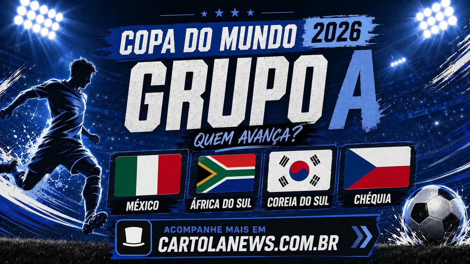 Copa-do-Mundo-Grupo-A-1 Copa do Mundo