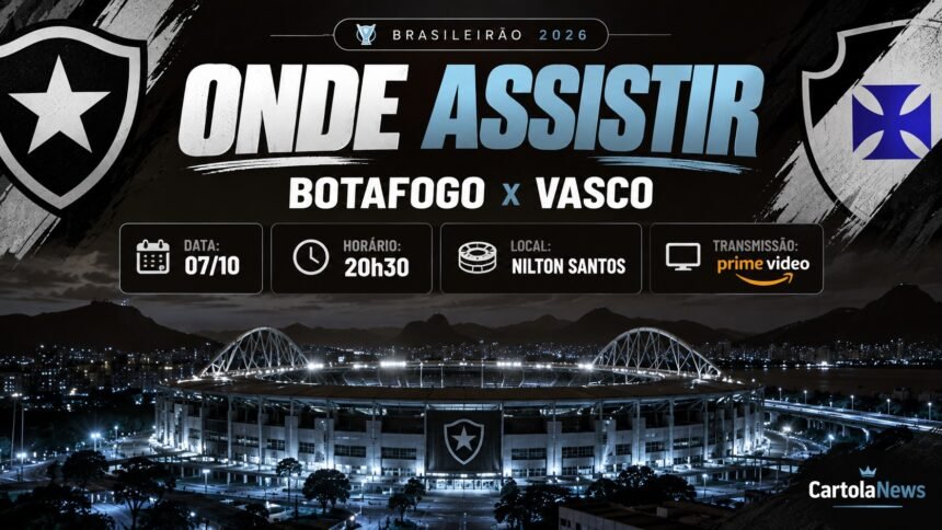 Botafogo x Vasco onde assistir ao clássico pelo Brasileirão.