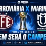 Ferroviária x Maringá decidem o título da Série C 2026 na Fonte Luminosa.