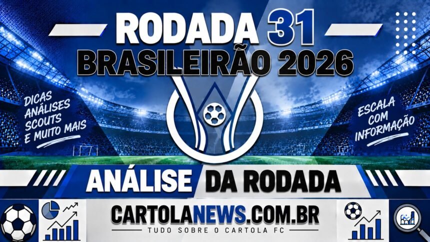 Rodada 31 do Brasileirão