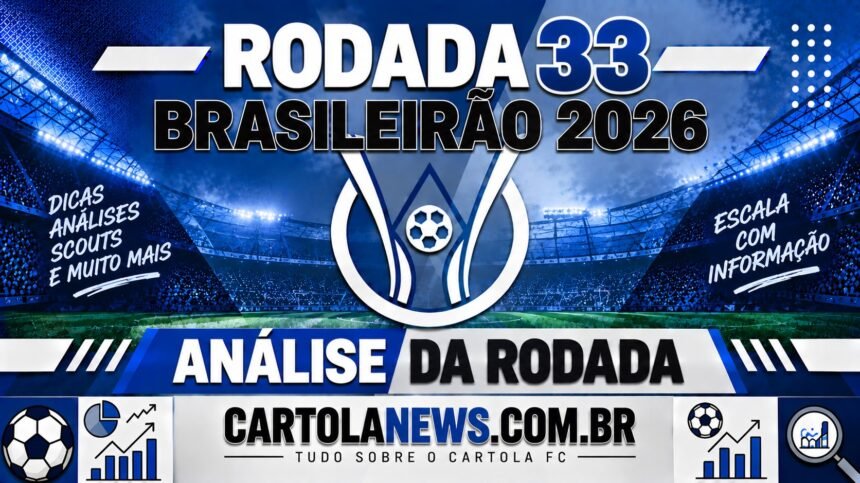 Rodada 33 - CartolaNews