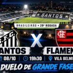 Santos x Flamengo pela 29ª rodada do Brasileirão na Vila Belmiro.