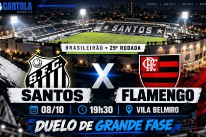 Santos x Flamengo pela 29ª rodada do Brasileirão na Vila Belmiro.