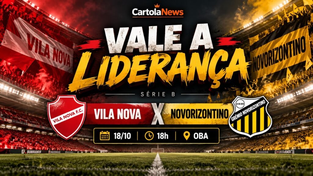 Vila Nova x Novorizontino pela liderança da Série B 2026.