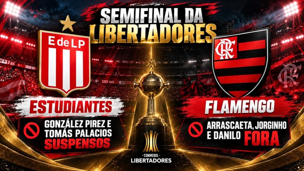 desfalques de Estudiantes x Flamengo na semifinal da Libertadores.