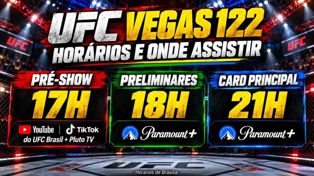 horários e onde assistir ao UFC Vegas 122.